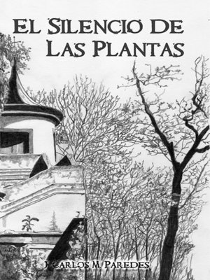 cover image of El silencio de las plantas
